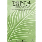 The Royal Welcome<i>An Introit for Palm Sunday</i>