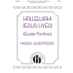 Hallelujah! Jesus Lives!<br>(Easter Fanfare)