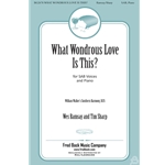 What Wondrous Love Is This?