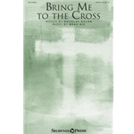 Bring Me to the Cross