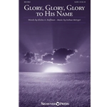 Glory, Glory, Glory to His Name