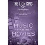 The Lion King (2019)<br>Choral Highlights