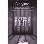 Gloryland: A Medley of 4 Traditional Spirituals