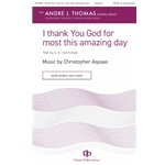 I thank You God for most this amazing day