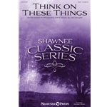 Think on These Things