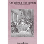 And When It Was Evening