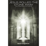 Jesus Rolled the Stone Away