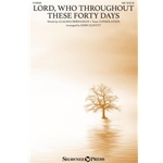 Lord, Who Throughout These Forty Days