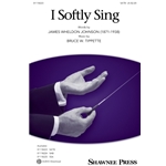 I Softly Sing