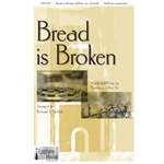 Bread is Broken
