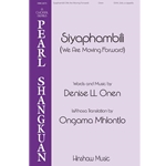 Siyaphambili<br>(We Are Moving Forward)