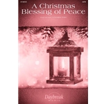 A Christmas Blessing of Peace
