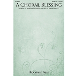 A Choral Blessing