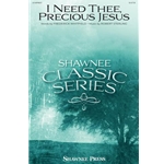 I Need Thee, Precious Jesus