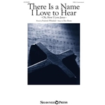 There Is a Name I Love to Hear<br>(Oh, How I Love Jesus)