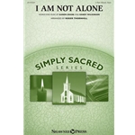 I Am Not Alone