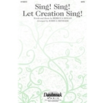 Sing! Sing! Let Creation Sing!