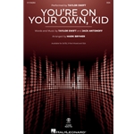 You're On Your Own, Kid