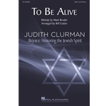 To Be Alive