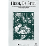 Hush, Be Still