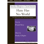 Hate Has No World