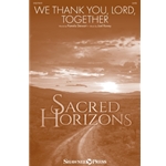 We Thank You, Lord, Together