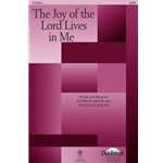 The Joy of the Lord Lives in Me