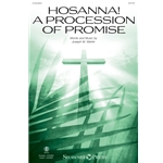 Hosanna! A Procession of Promise