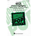 Wish<br>(Choral Highlights)