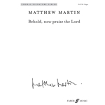 Behold, Now Praise the Lord