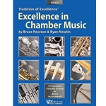 Tradition of Excellence<br>Excellence in Chamber Music<br>Book 2