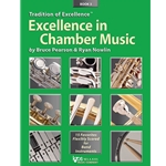 Tradition of Excellence<br>Excellence in Chamber Music<br>Book 3