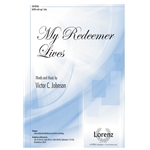 My Redeemer Lives