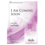 I Am Coming Soon
