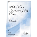 Make Me An Instrument of Thy Peace