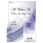 All Within Me<br>(Bless His Holy Name)