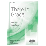 There Is Grace