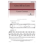 Give All to Love