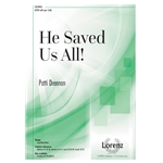 He Saved Us All!