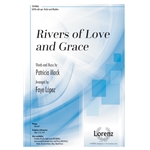 Rivers of Love and Grace