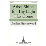 Arise, Shine, for Thy Light Has Come