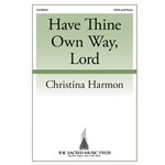 Have Thine Own Way, Lord