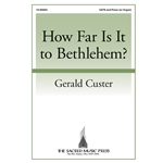 How Far Is It to Bethlehem?