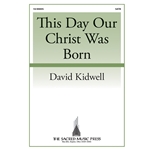 This Day Our Christ Was Born