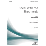 Kneel With the Shepherds