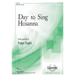 Day to Sing Hosanna