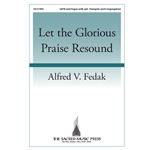 Let the Glorious Praise Resound