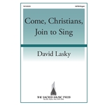 Come, Christians, Join to Sing