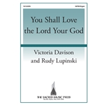 You Shall Love the Lord Your God