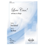 Love Can!<br>with <i>Away in a Manger</i>